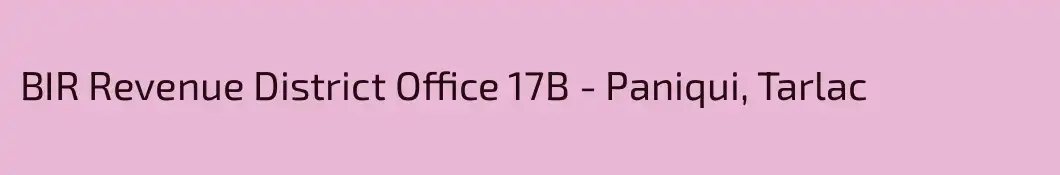 BIR Revenue District Office 17B - Paniqui, Tarlac
